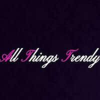 All Things Trendy